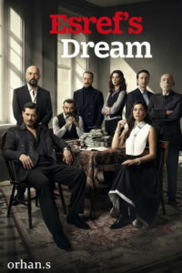 Esref’s Dream